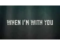 Download Lagu When I'm With You [Lyric Video] - Citizen Way
