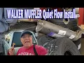 Walker Muffler Quiet Flow Changed Everything