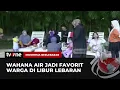 Download Lagu Wahana Air Jadi Pilihan Favorit Warga Saat Libur Lebaran | Indonesia Berlebaran tvOne