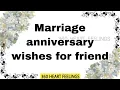 Marriage anniversary wishes for friend happy wedding anniversary quotes best wishes quotes