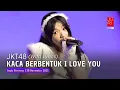 Lagu JKT48 - Kaca Berbentuk I LOVE YOU (Erine, Nayla, Nala, Kimmy) | Aitakatta 30 November 2025