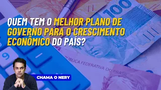 Quem tem o melhor plano de governo para o crescimento econômico do País?