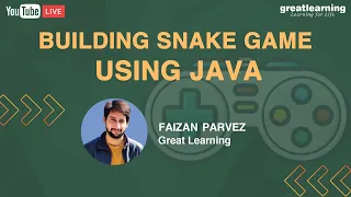 How To Develop A Snake Game In Java Java Game Coding Java Games Great Learning
