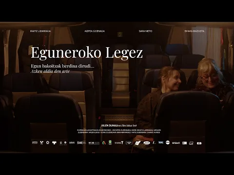 EGUNEROKO LEGEZ - TRAILER OFIZIALA