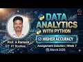 NPTEL Data Analytics with Python Week 7 Assignment Solution March 2026 - Higher Accuracy