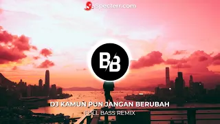 Download DJ KAMU PUN JANGAN BERUBAH || (Full Version) 2022 TIKTOK VIRAL REMIX || Bass Booster™ Official MP3