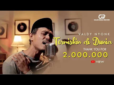 Download MP3 TERMISKIN DI DUNIA - VALDY NYONK (OFFICIAL MUSIC VIDEO)