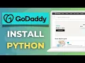How to Install Python 3 7 12 on GoDaddy Shared Hosting cPanel Step-by-Step Tutorial