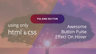 Awesome Button Pulse Effect on Hover using only HTML CSS Coding Tutorials