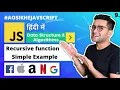 - DS Algorithms Course Recursive function in Simplest way Interview Preparation
