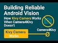 Building Reliable Android Vision How Kivy Camera Works When Camera4Kivy Doesn t