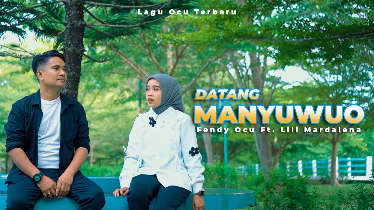 FENDY OCU Ft. LILI MARDALENA ||DATANG MANYUWUO || LAGU DANGDUT OCU TERBARU || MUSIC VIDEO OFFICIAL