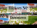 Hickory NC Affordable Living Downtown Views Local Economy