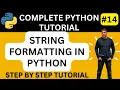 String Formatting In Python How To Format String In Python Python Tutorial Python Course