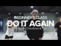 Do it Again - Pia Mia ft.Chris Brown & Tyga / Beginners Class