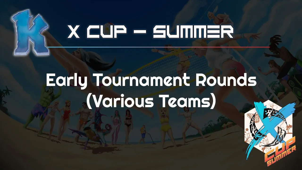Early Rounds - X-Cup Summer Q1 - Heroes of the Storm