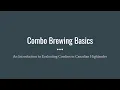Canadian Highlander Theory Talk Combo Brewing Basics