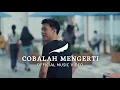 Download Lagu NOAH - COBALAH MENGERTI (Official Music Video 2025) 