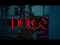 Young Cister, Duki - DOLCE (Video Oficial)