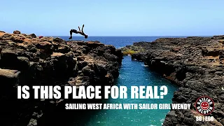 Is This Place For Real? | Sailing & Exploring Africa With Sailor Girl Wendy | Season 6 | Episode 66