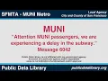 SFMTA Muni Metro - Attention MUNI passengers we are experiencing a delay in the subway