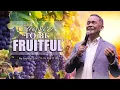 CHOSEN TO BE FRUITFUL - Ptr Joey Crisostomo