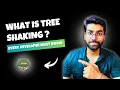 What is Tree Shaking in JavaScript And Why It Matters