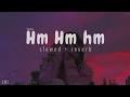 Download Lagu 🔥Youka - Hm Hm Hm ( s l o w e d + r e v e r b )(himanshu here 🎧)🫶