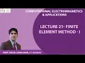 Lecture 21 Finite Element Method - I