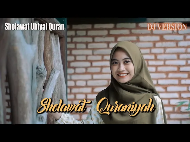 Download MP3 Sholawat Quraniyah (Uhiyal Quran) DJ Slow - Ella Fitriyani