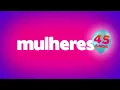 Download Lagu 🎉 Especial 45 anos do Mulheres: homenagens, atrações e muita emoção na TV Gazeta! 💜