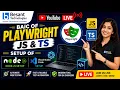 FREE LIVE BASIC PLAYWRIGHT WITH JS TS NODE JS VS CODE SETUP