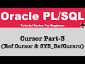 PLSQLCursor Part-3 REF Cursor with Different Forms and SYS - REFCURSOR KSDTechno Space