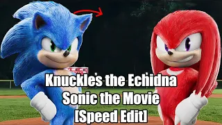  speed edit knuckles the echidna sonic the movie time lapse 