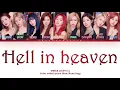 Download Lagu TWICE『HELL IN HEAVEN』Color coded Lyrics (Han/Rom/Eng)