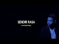 Lagu KapthenpureK -Sendiri Rasa (Official Lyric Audio)
