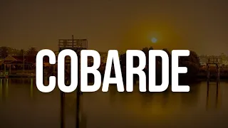 sof a reyes be le cobarde letra lyrics 