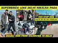 Lagu Superbikes leke Delhi Nikalna pada 😰| Non stop Ride 😳 | Raste mai ho gayi dikkat @jattprabhjot  