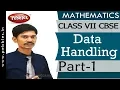 Part-1 Data Handling Mathematics Class 7 CBSE Syllabus