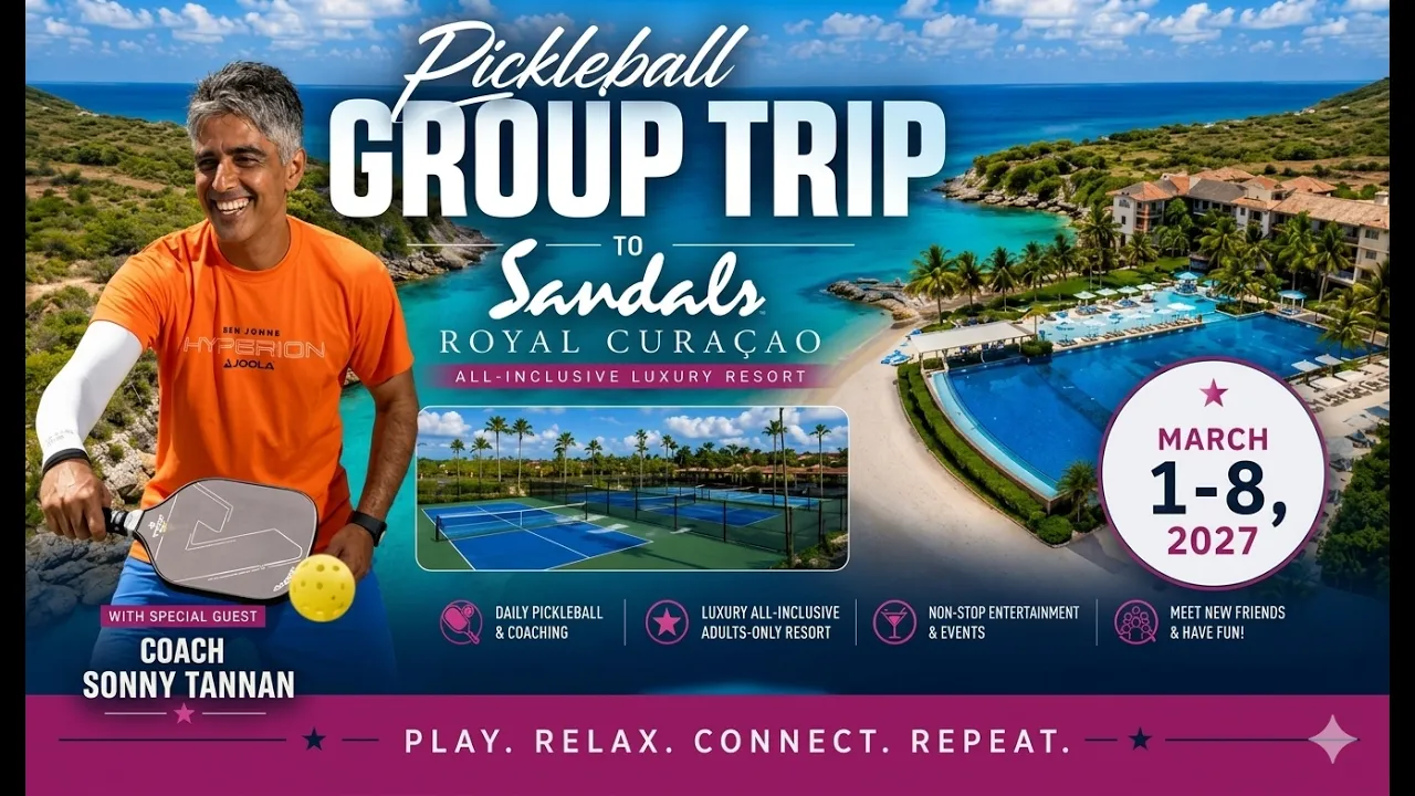 Pickleball Group Trip w/ SONNY TANNAN to Sandals Royal Curaçao (Mar 1-8, 2027)