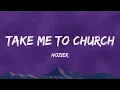 Download Lagu Hozier - Take Me To Church (Lyrics)