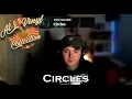 Post Malone - Circles FIRST TIME HEARING REACTION