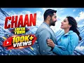 Chann song - by Ayushmann Khurrana, Sara Ali Khan  | @SonyMusicIndia | PY Series 
