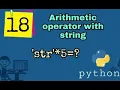 Arithmetic Operator with strings in Python-In Hindi- PYTHON Python tutorial for beginners