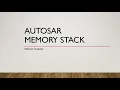 AUTOSAR Memory Stack MemStack Architecture and Implementation