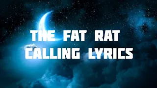 the fat rat calling lyrics easy lyrics by magic of lyrics land