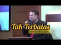 Lagu Tak terbatas - Unlimited Fire Band ( Ibadah Minggu - GBI Maranatha Surabaya)