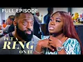 Unlocked Full Episode Put a Ring on It S4E8 The Gif OWN
