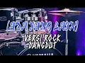 Download Lagu ADA YANG LAIN - COVER INSTRUMENT VERSI ROCK DANGDUT (JOGET LAMBAK - BAND) BY TOURO OFFICIAL