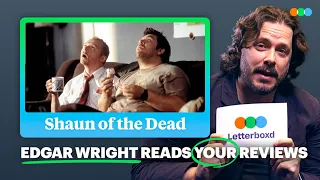 edgar wright reads your shaun of the dead reviews